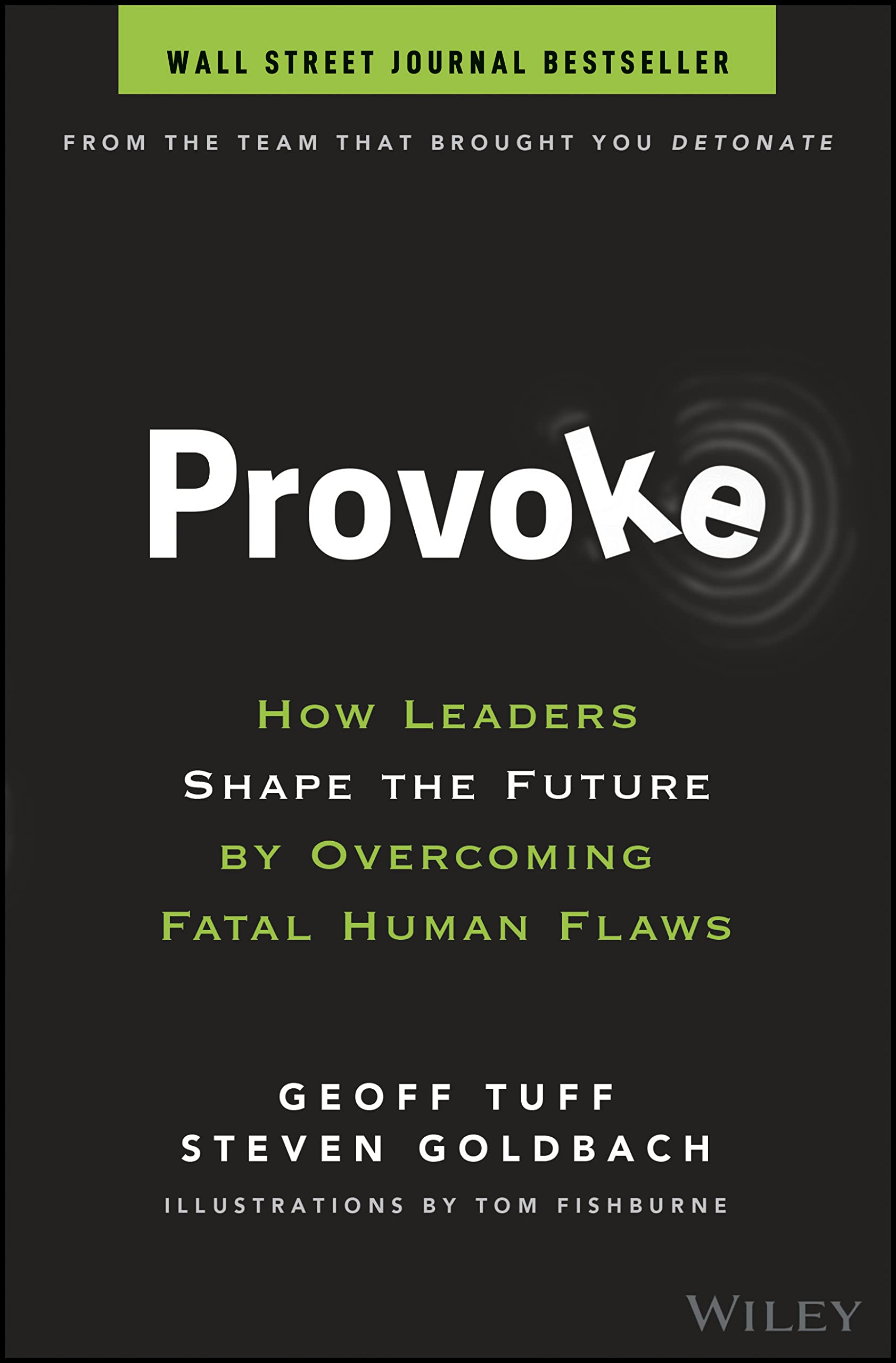Provoke Geoff Tuff, Steven Goldbach
