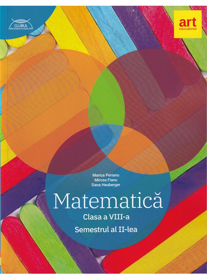 Matematica. Auxiliar pentru cls. a VIIIa. Semestrul II. Mircea Fianu