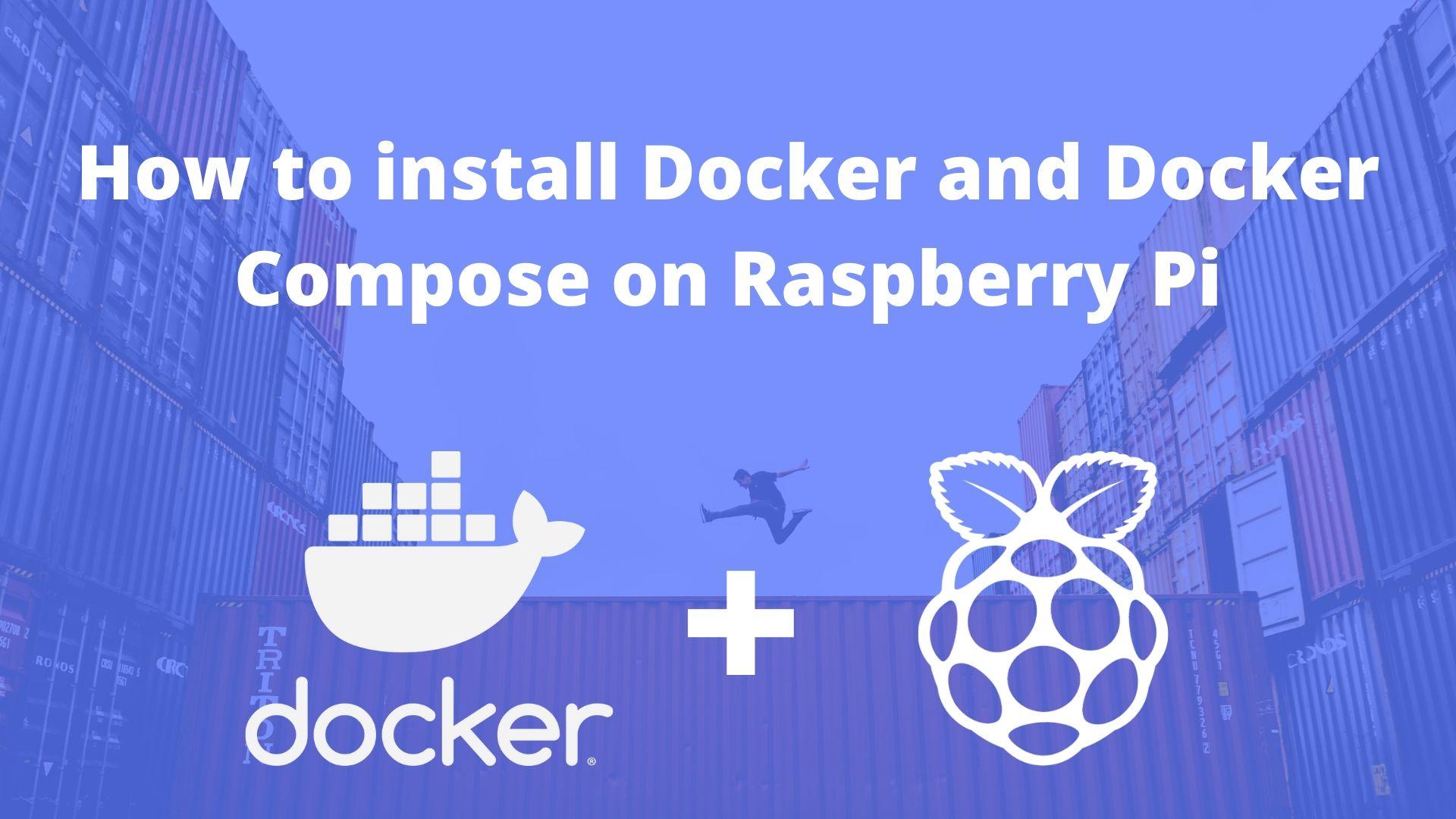 Install Docker And Docker Compose