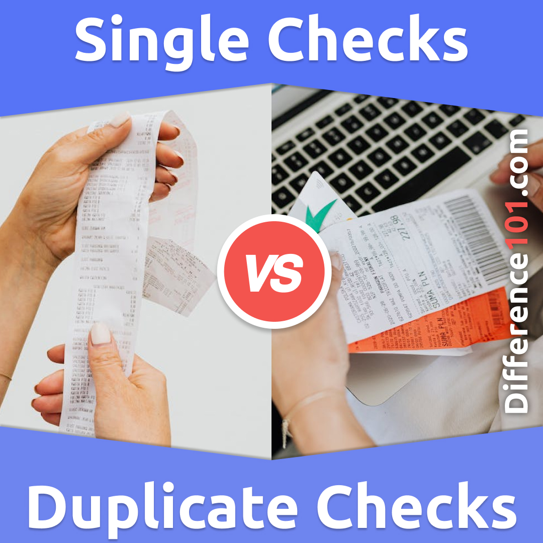Single vs. Duplicate Checks 6 Key Differences, Pros & Cons