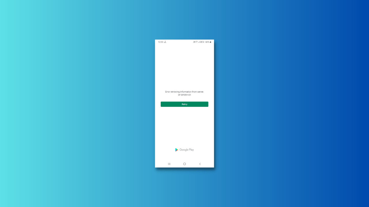 How to Fix Google Play Store Error DF-DFERH-01? – DigitBin