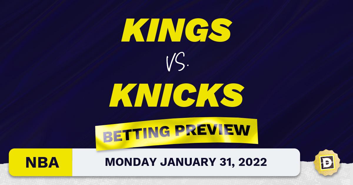 Kings vs. Knicks Predictions and Odds Jan 31, 2022 Dimers