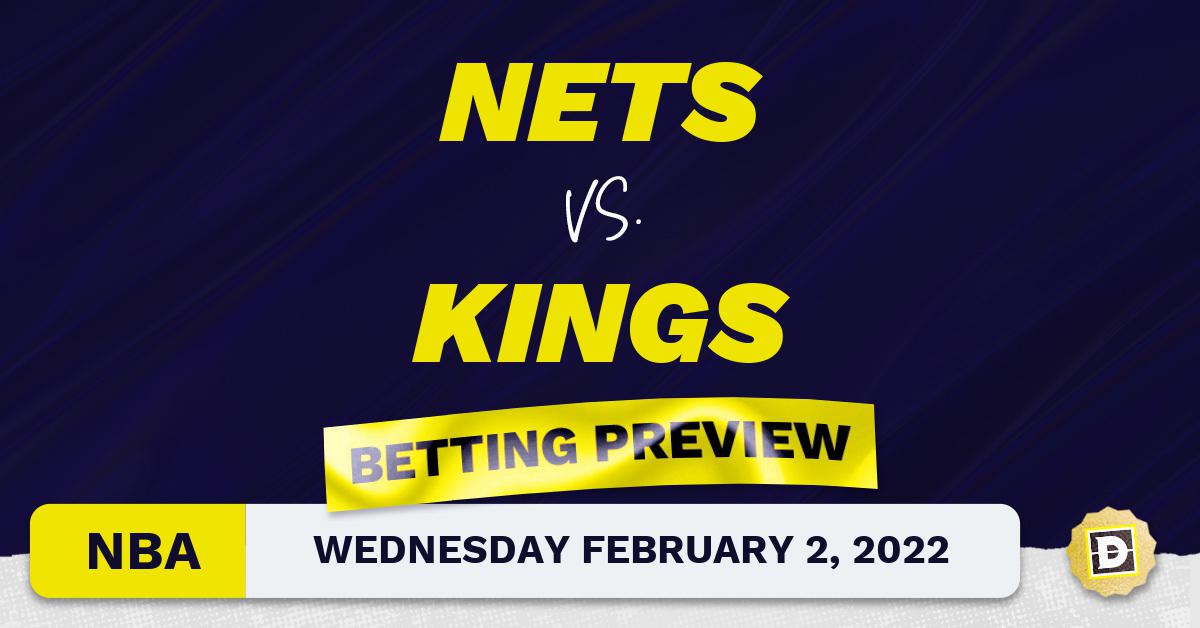 Nets vs. Kings Predictions and Odds Feb 2, 2022 Dimers