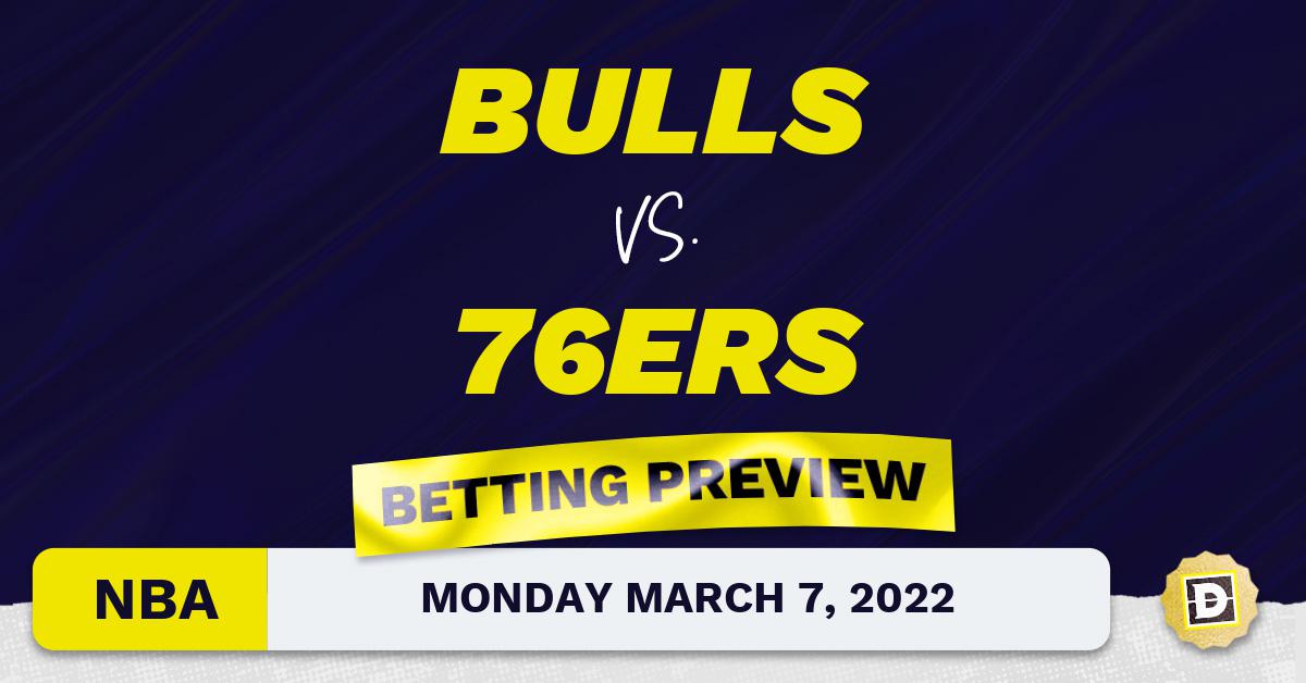 Bulls vs. 76ers Predictions and Odds Mar 7, 2022 Dimers
