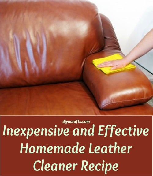 Inexpensive and Effective Homemade Leather Cleaner Recipe DIY & Crafts