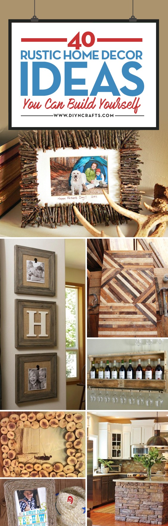 40 Rustic Home Decor Ideas You Can Build Yourself DIY