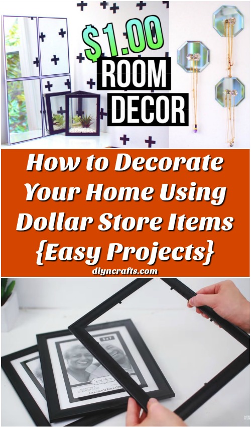 How to Decorate Your Home Using Dollar Store Items {Easy Projects