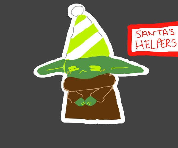 Baby Yoda is one of Santa's elves. Drawception