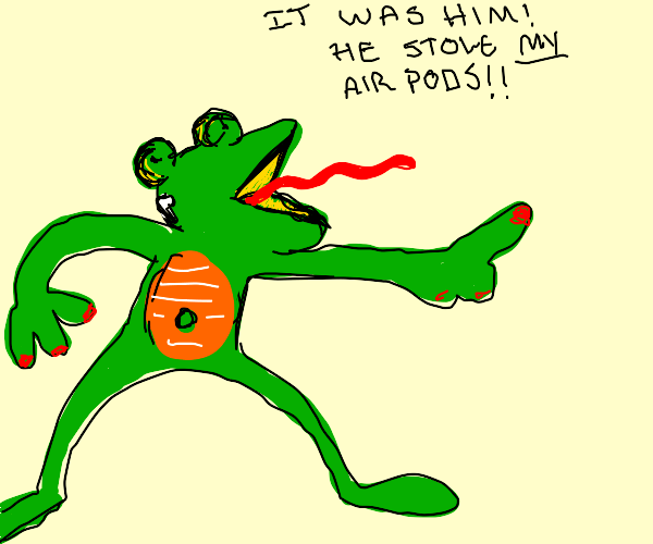 A frog throwing baseless accusations Drawception