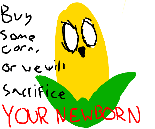 Corn is no place for a mighty warrior! Drawception