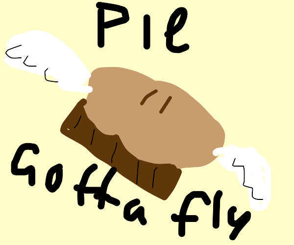 Pie with wings Drawception