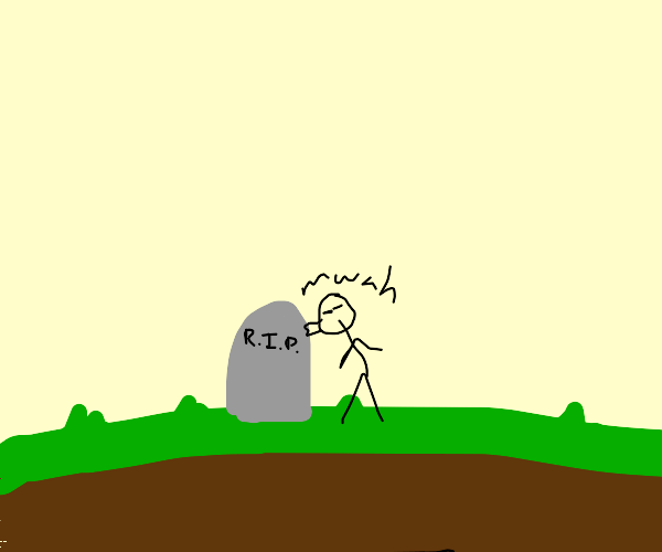 Kiss from a rose on the (gray?/grave?) Drawception
