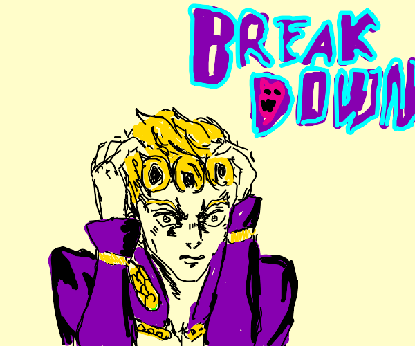 Josuke having a breakdown breakdown Drawception