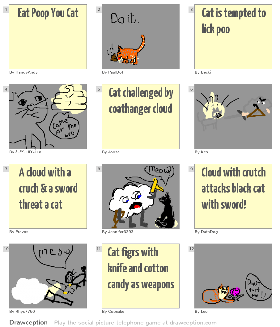 Eat Poop You Cat Drawception