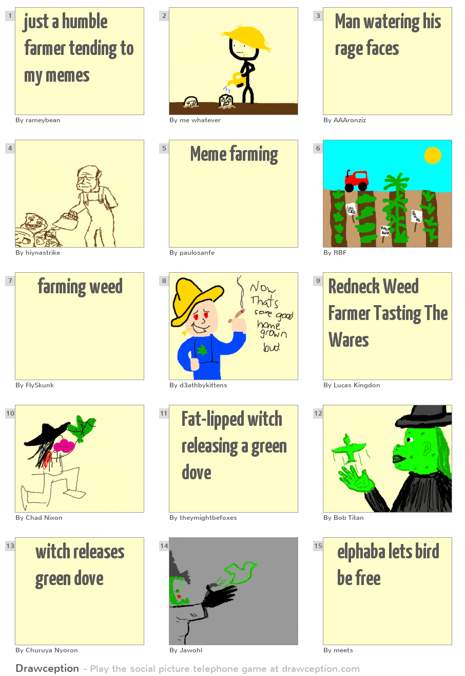 just a humble farmer tending to my memes Drawception