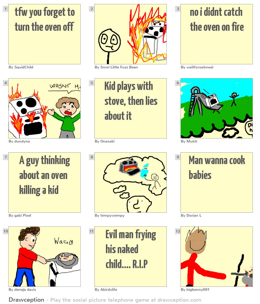 tfw you to turn the oven off Drawception