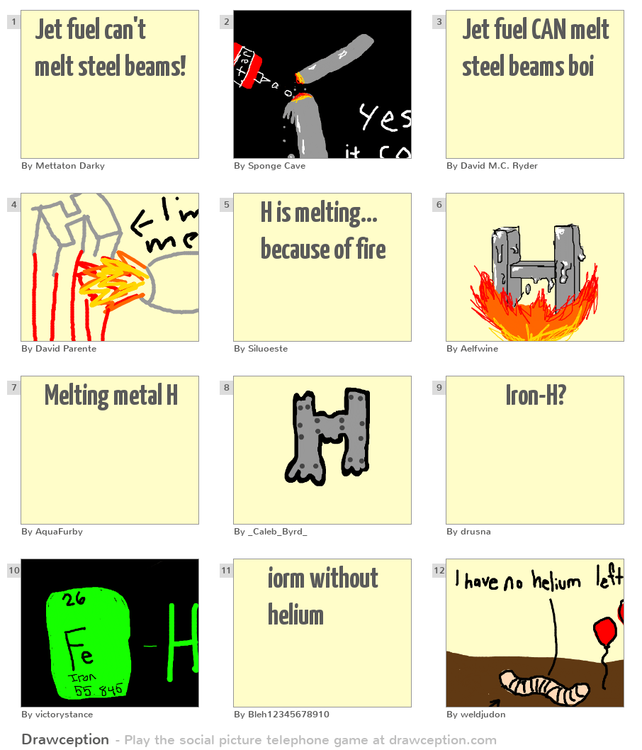 Jet fuel can't melt steel beams! Drawception