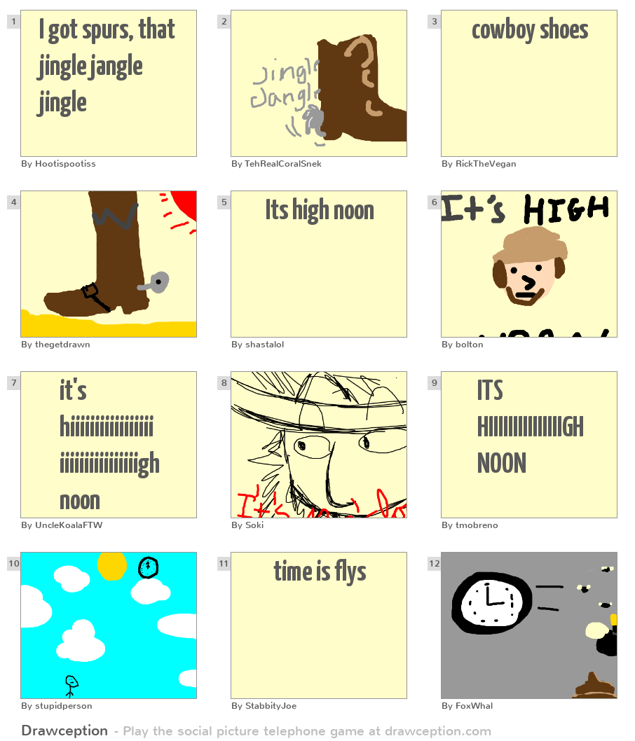 I got spurs, that jingle jangle jingle Drawception