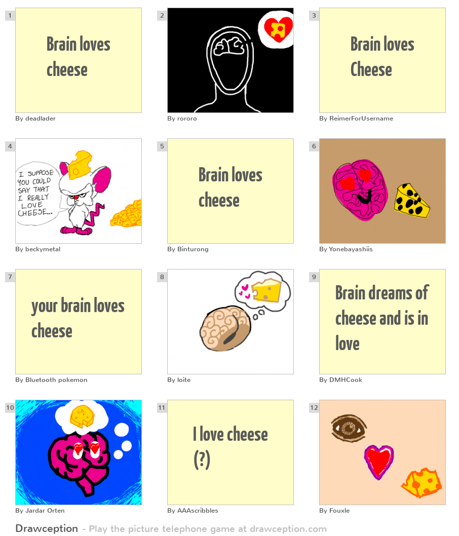 Brain loves cheese Drawception