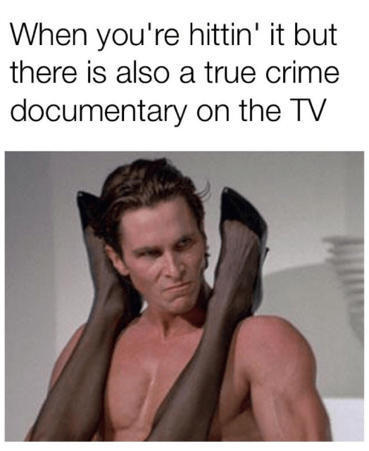 39 True Crime Memes For People Obsessed With Serial Killers Funny