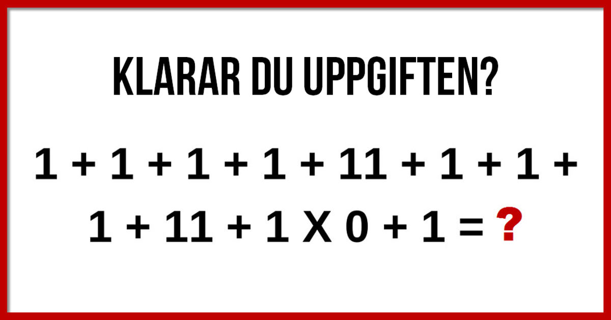 Det finns bara ett svar, men de flesta vuxna klarar inte mattegåtan