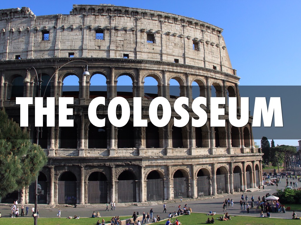 The Colosseum One Of The Most WellKnown And WellPreserved Ancient