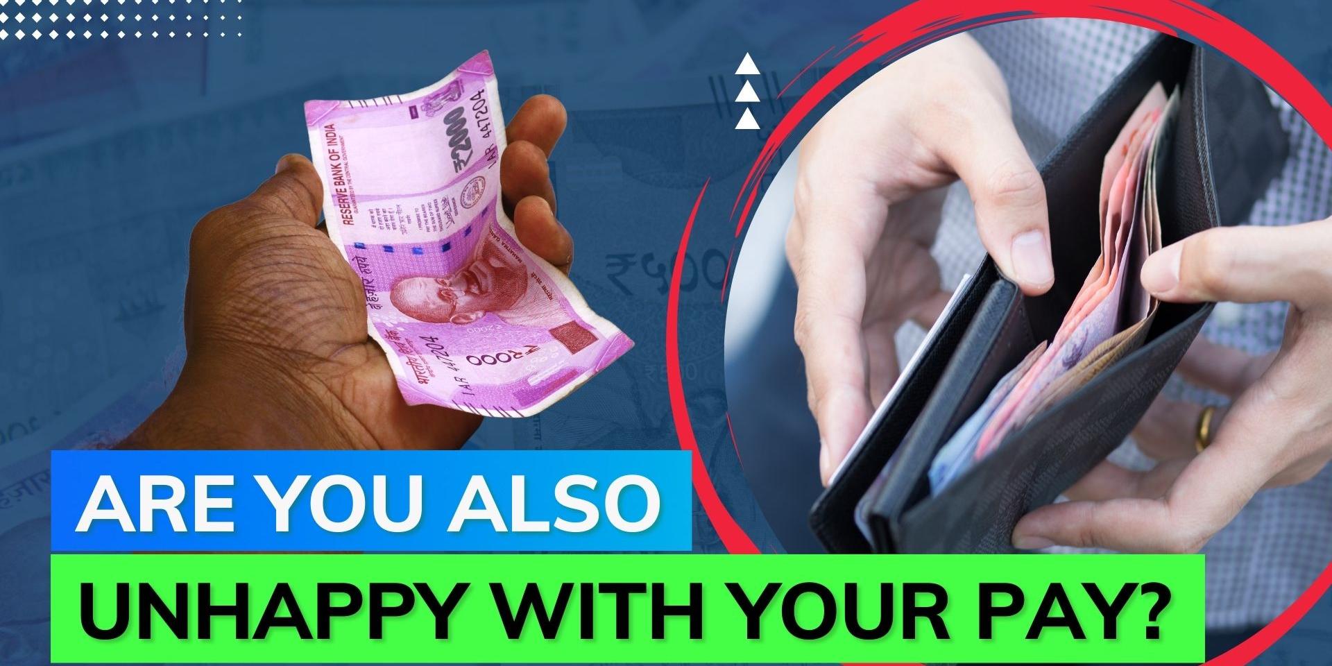 Survey reveals most employees feel they are underpaid Editorji