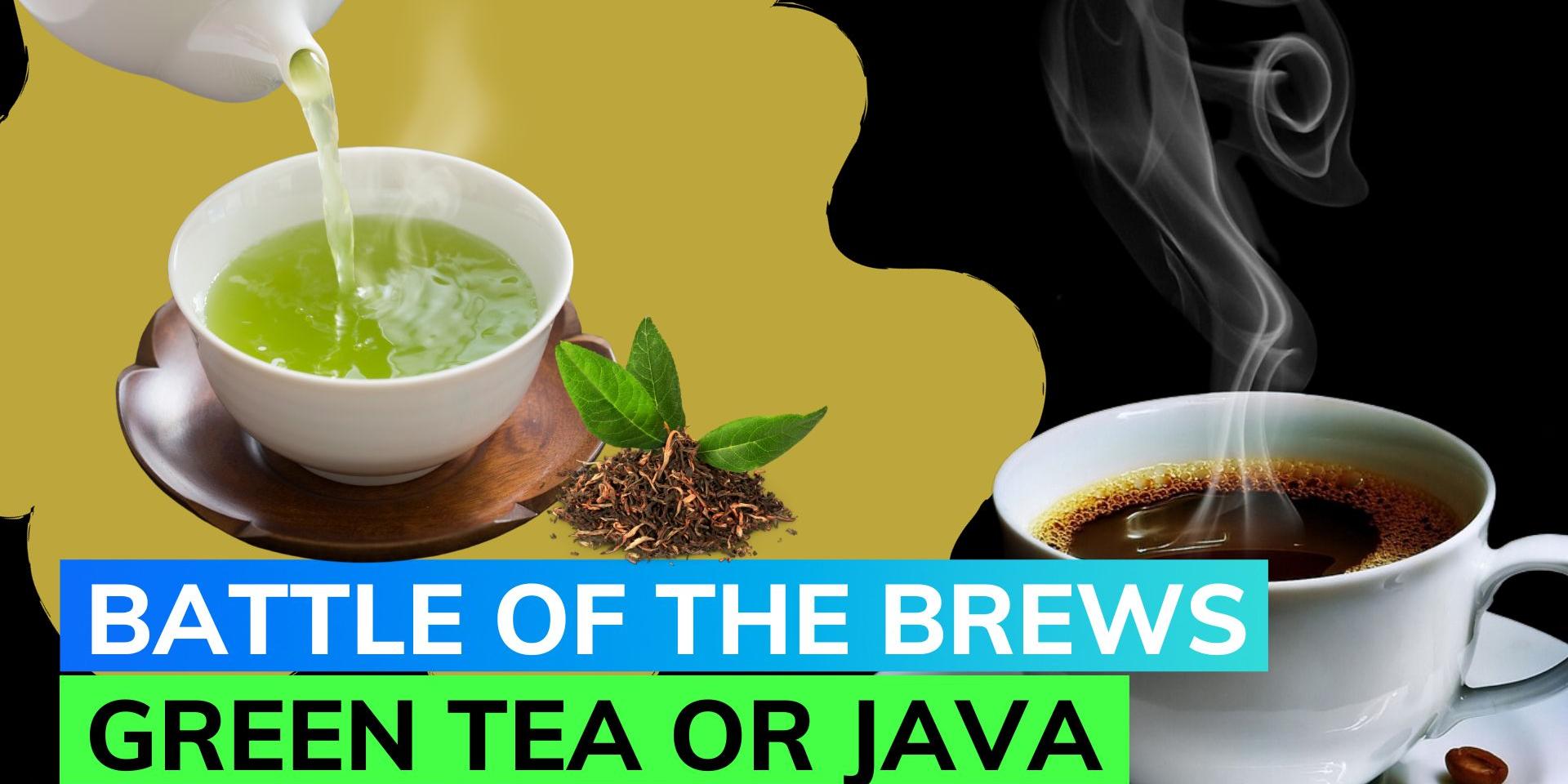 Green tea vs black coffee Know which one is healthier for you Editorji