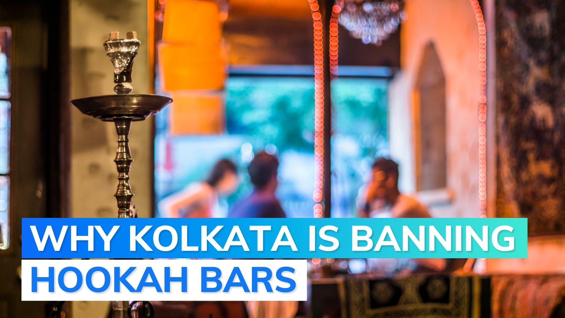 Hookah bars in Kolkata to shut down amid reports of drug dealing Editorji
