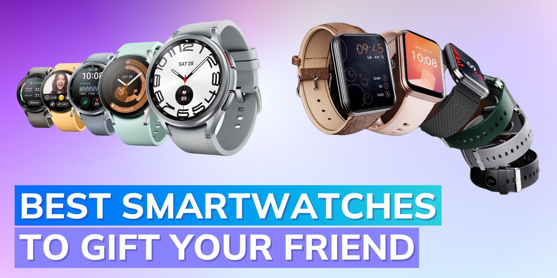International Friendship Day 2023 5 best smartwatch from Apple to