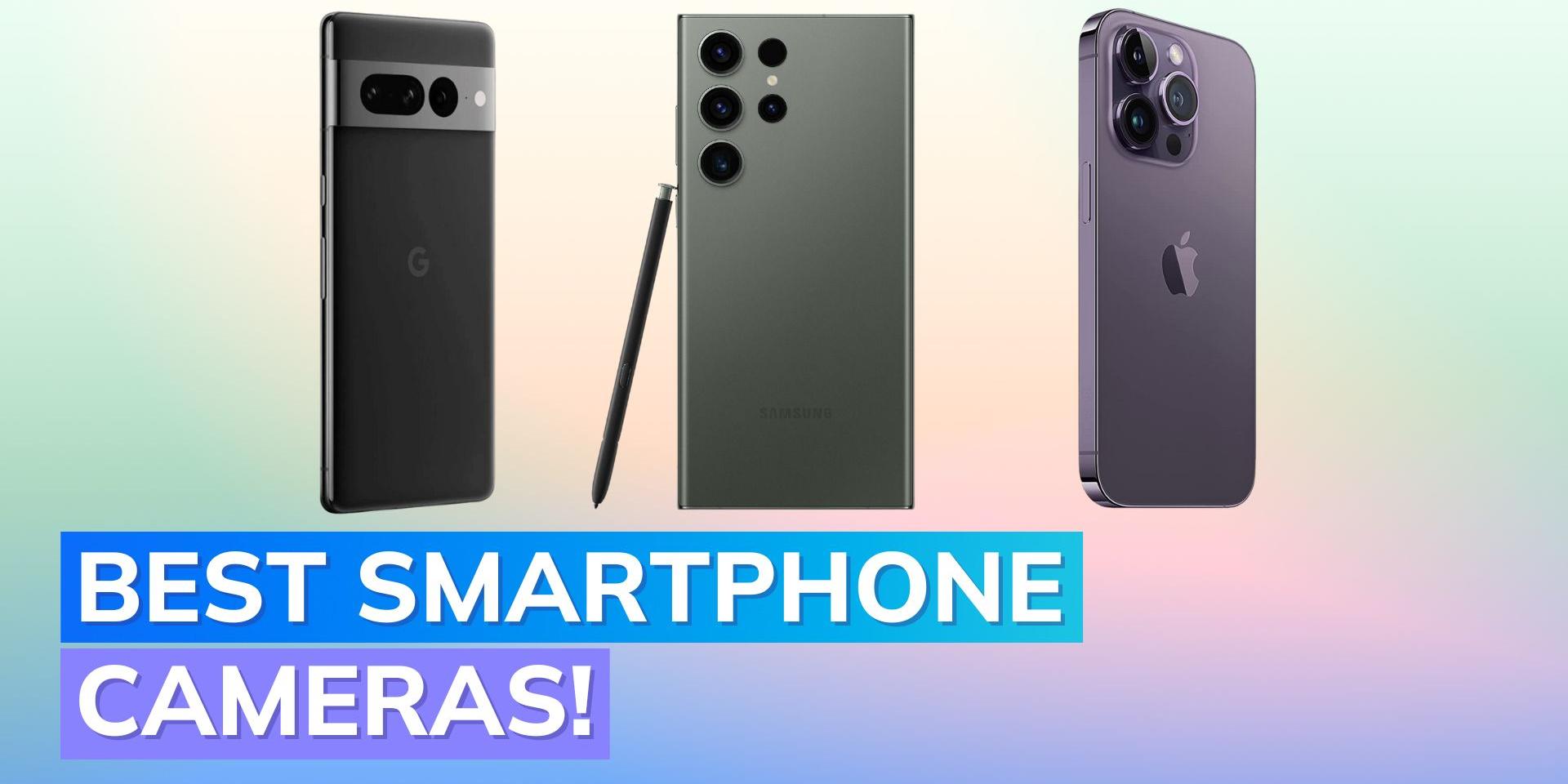 What are the 5 best camera phones for photography? Galaxy S23 Ultra