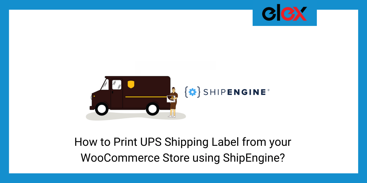 How to Print UPS Shipping Label from your Store using