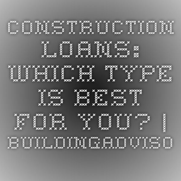 Construction Loans How They Work And What You Need To Qualify