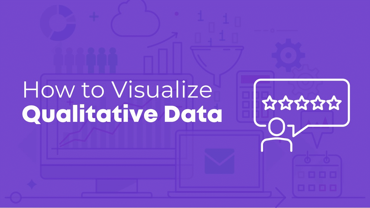 Ideas for Displaying Qualitative Data Depict Data Studio