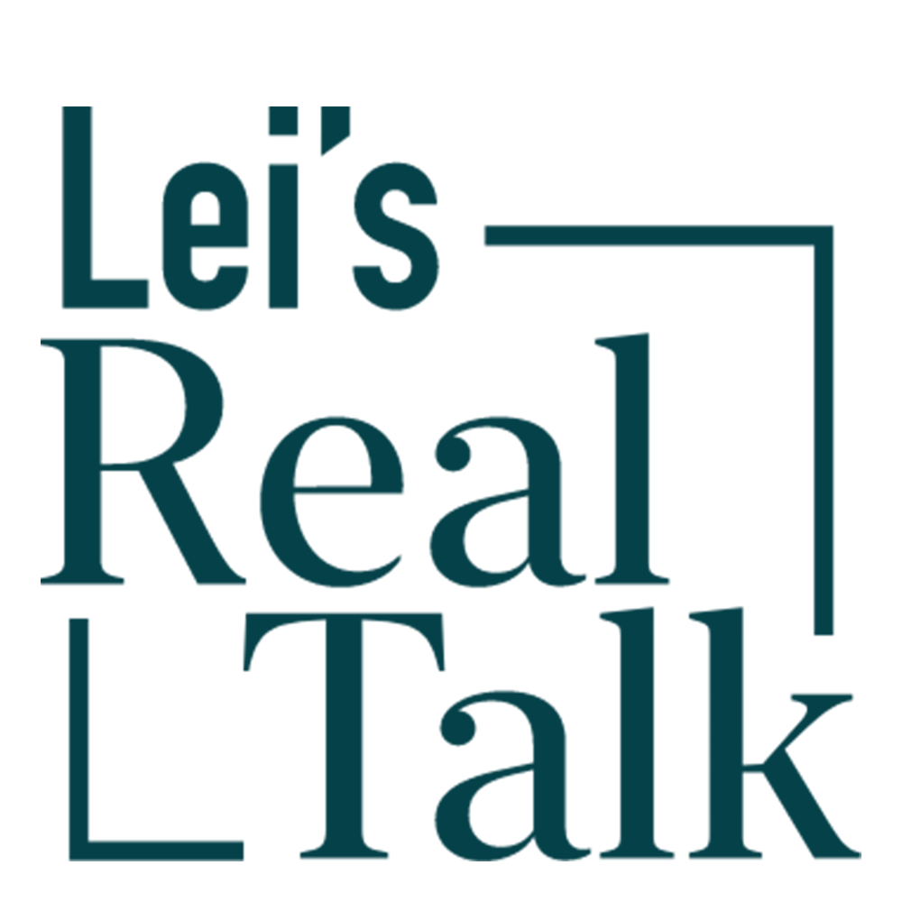 Support Lei's Real Talk! Lei's Real Talk (Powered by Donorbox)