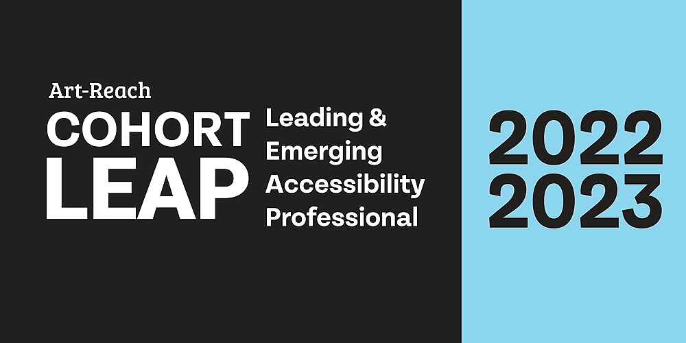 ArtReach Cohort LEAP 20222023, Hosted online, Tue Sep 20th 2022, 12
