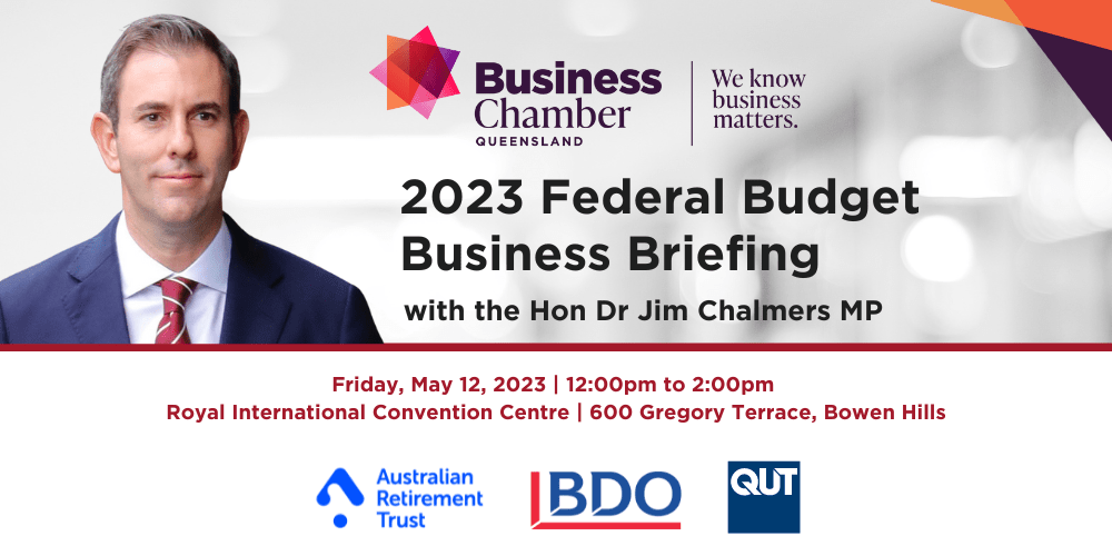 2023 Federal Budget Business Briefing with the Hon Dr Jim Chalmers