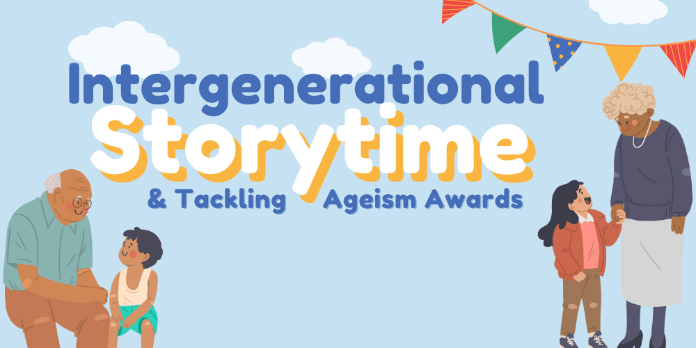Intergenerational Storytime & Tackling Ageism Awards Ceremony