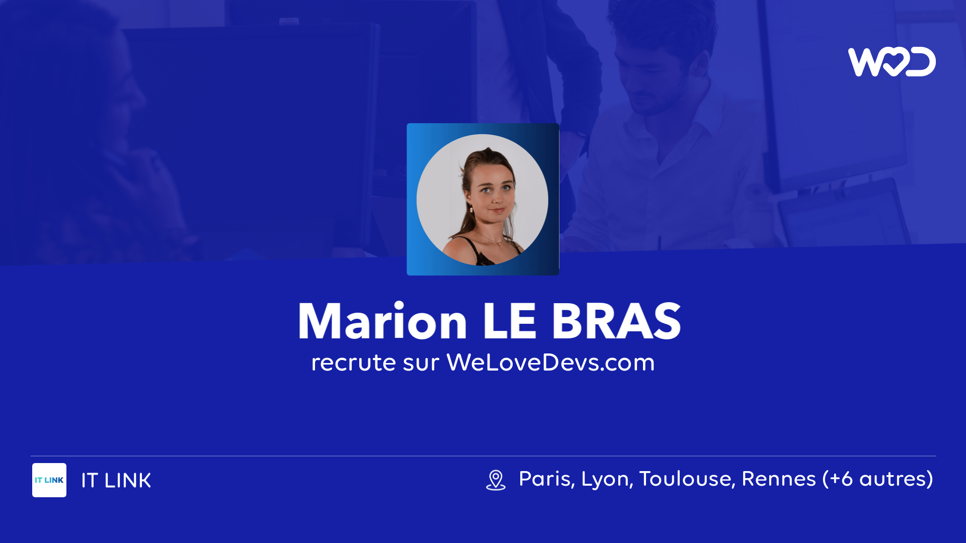 💙 Marion LE BRAS, Recruiter at IT LINK is hiring developers on