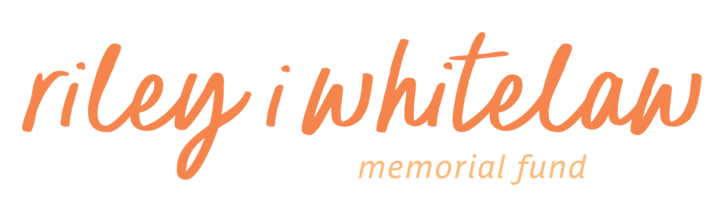 Riley I Whitelaw Memorial Fund Riley I Whitelaw Memorial Fund