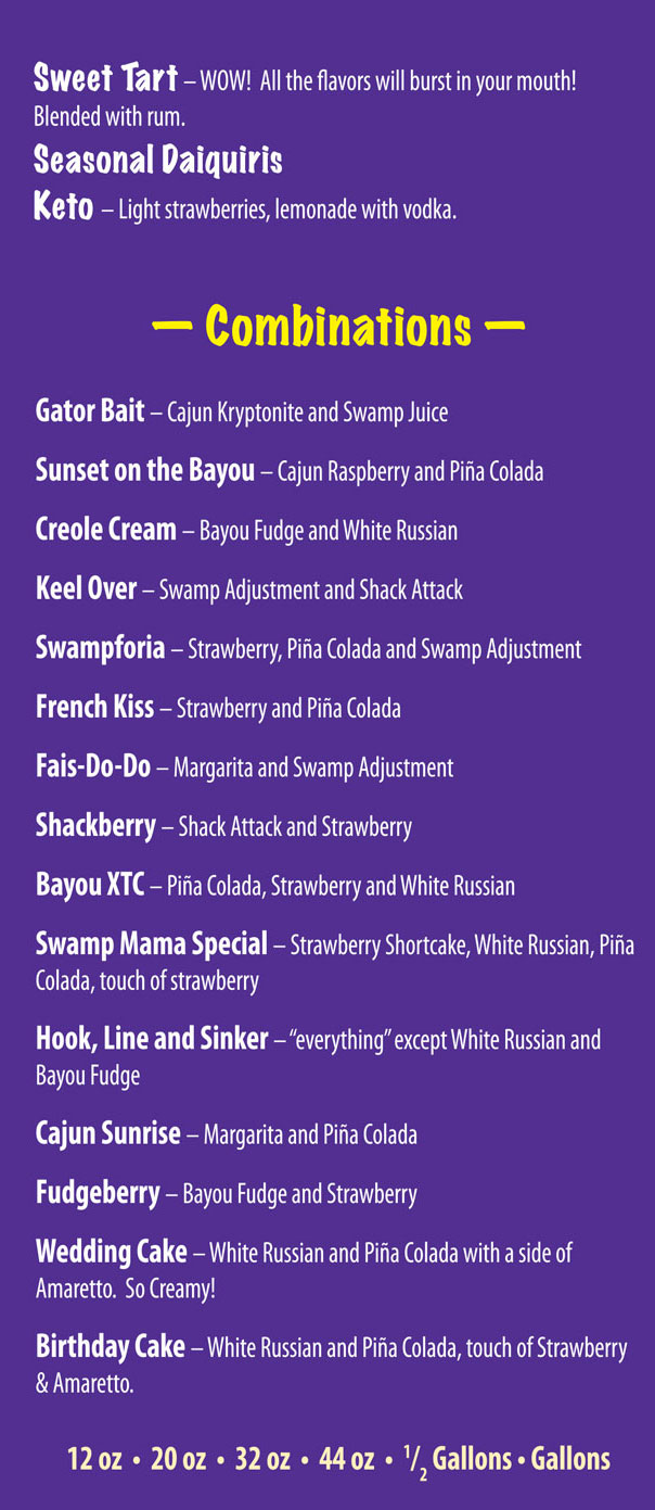 SWAMP SHACK DAIQUIRIS & PACKAGE LIQUOR Amazing Drinks & More!