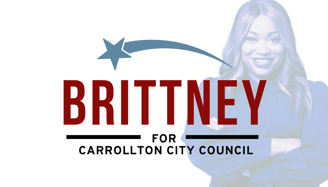 Brittney for Carrollton City Council Brittney For Carrollton City
