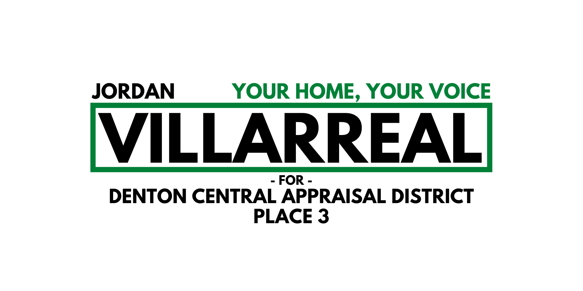 Jordan Villarreal for Denton Central Appraisal District Jordan for