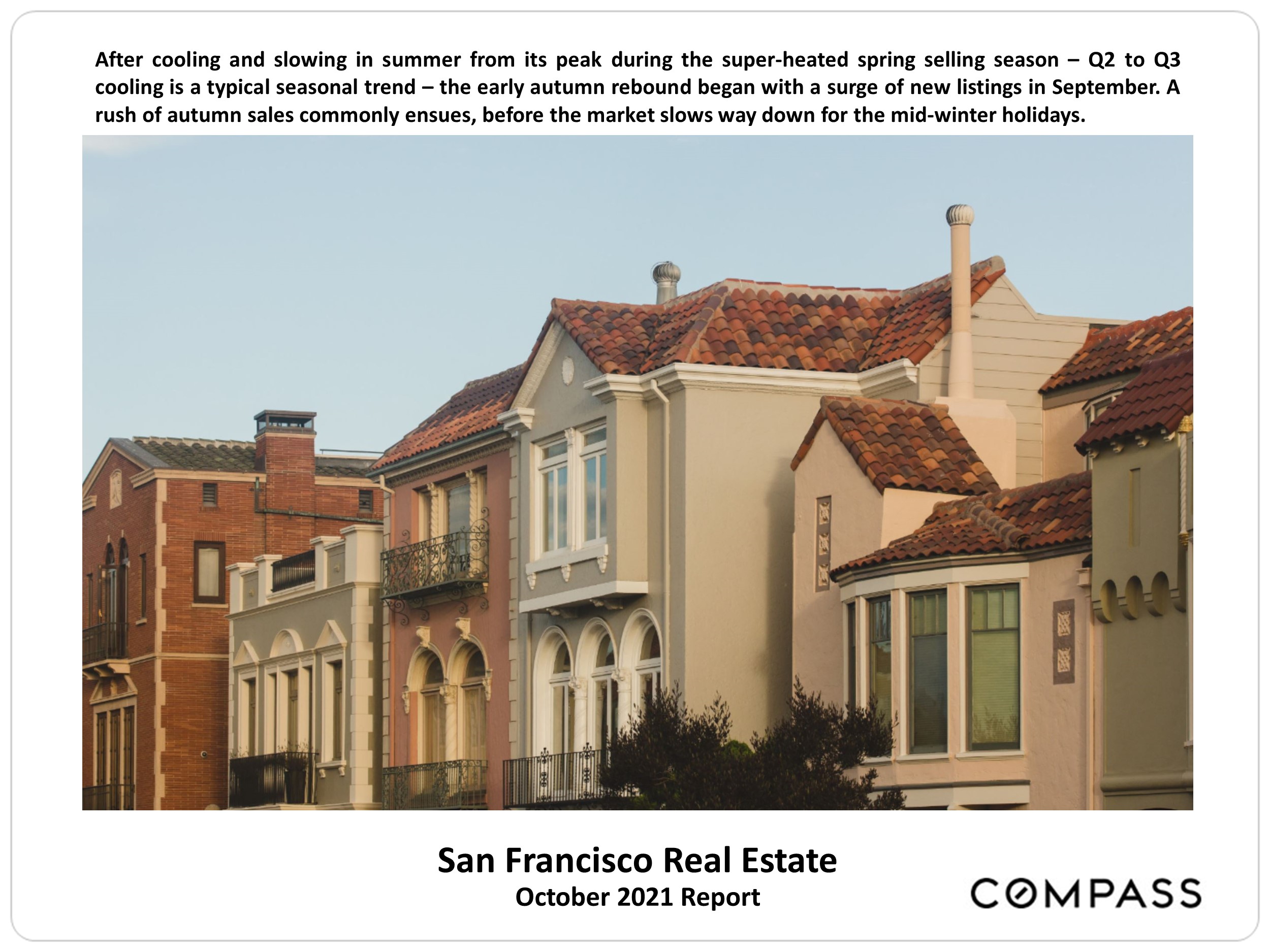 San Francisco Real Estate October 2021 Market Report San Francisco Real Estate Group