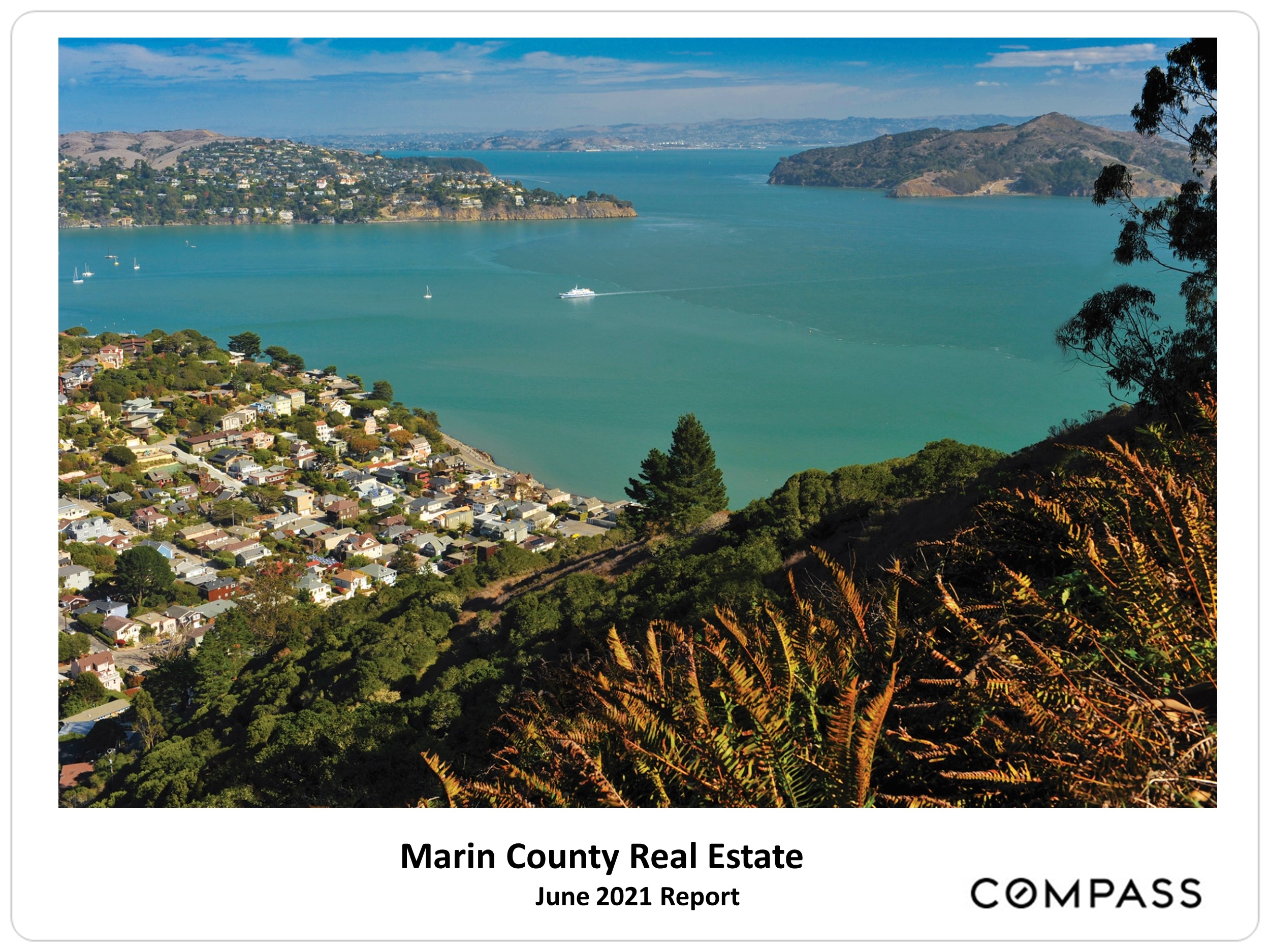 Marin County Real Estate Report June 2021
