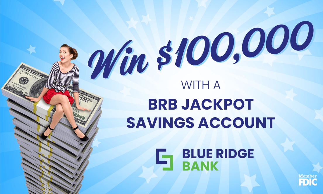 BRB Jackpot Savings Account Blue Ridge Bank Luray, VA