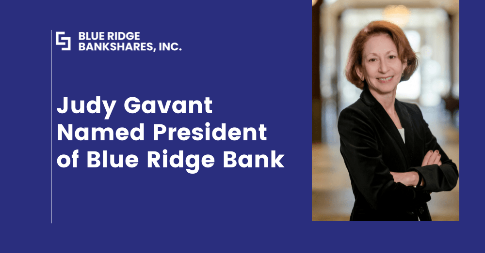 Blue Ridge Bankshares Announces the Appointment of Judy Gavant as Bank