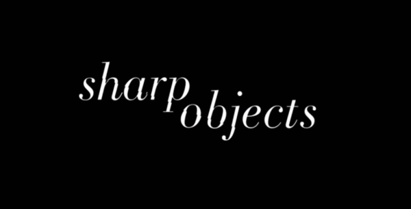 New trailer for Gillian Flynn adaptation Sharp Objects starring Amy Adams