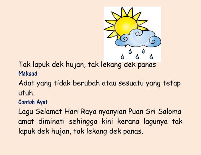 peribahasa tak lapuk dek hujan