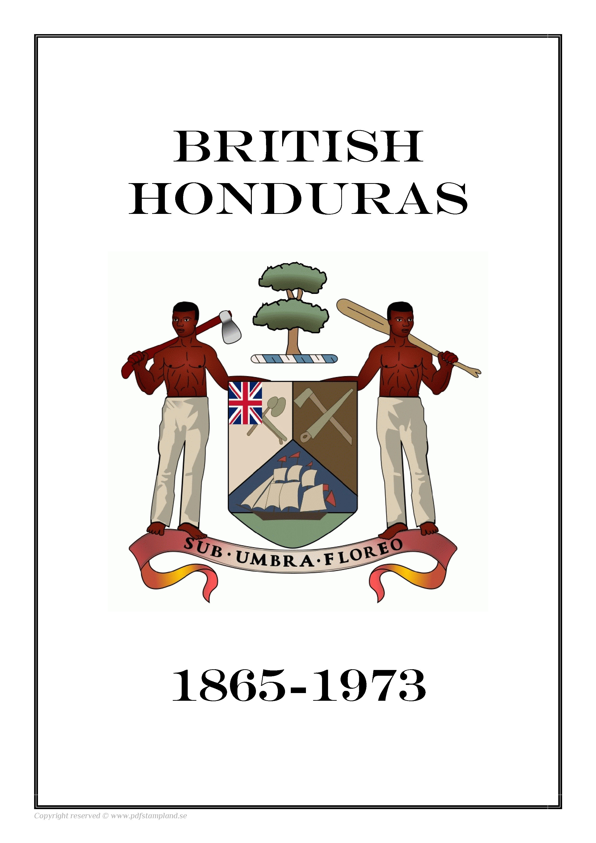British Honduras 18651973